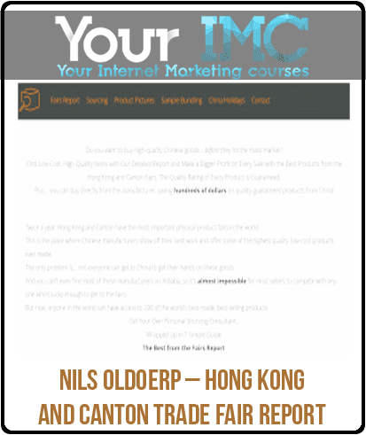 Nils Oldoerp – Hong Kong and Canton Trade Fair Report