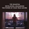 The Quantum Revelationl Unleashing The Power Of Your True Nature