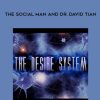 [Download Now] The Social Man and Dr. David Tian – The Desire System