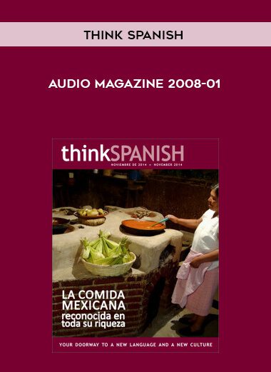 Think Spanish Audio Magazine 2008-01