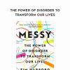 Tim Harford – Messy – The Power of Disorder to Transform Our Lives