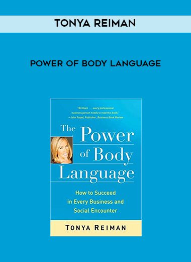 Tonya Reiman : Power of Body Language