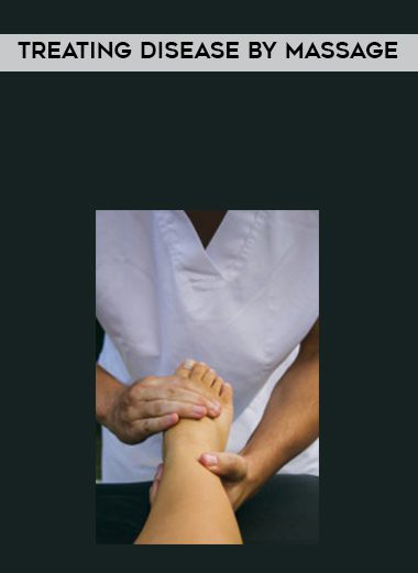 Treating Disease by Massage