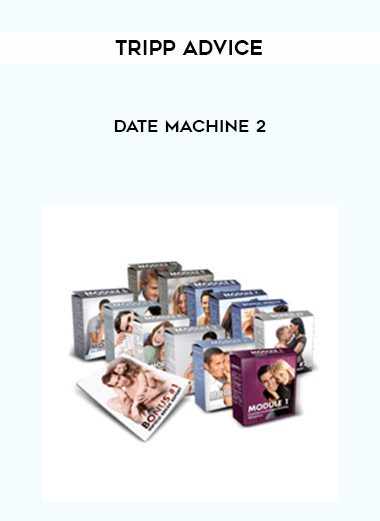 [Download Now] Tripp Advice – Date Machine 2