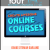 [Download Now] David Siteman Garland - Create Awesome Online Courses