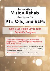 [Download Now] Innovative Vision Rehab Strategies for PTs