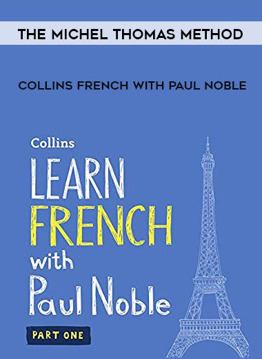 The Michel Thomas Method – Collins French with Paul Noble