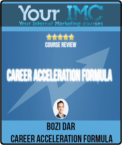 [Download Now] Bozi Dar - Career Acceleration Formula