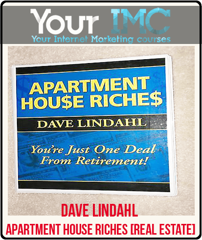 Dave Lindahl - Apartment House Riches [Real Estate]