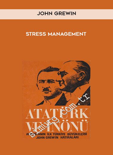 John Grewin - Stress Management