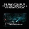 [Download Now] The Complete Guide To Composite Photography