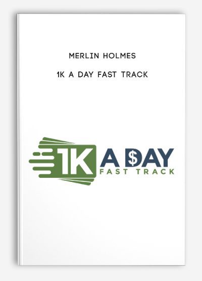 [Download Now] 1k A Day Fast Track by Merlin Holmes