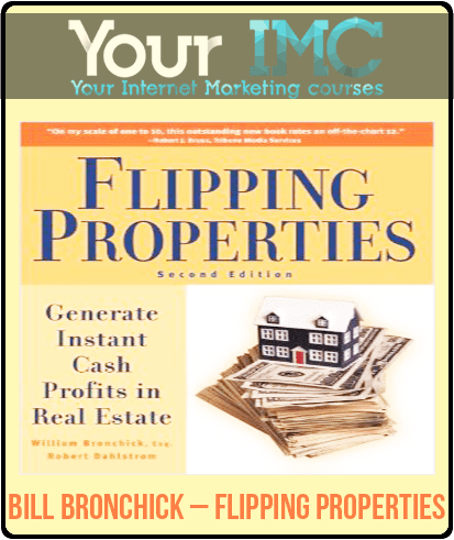 [Download Now] Bill Bronchick – Flipping Properties