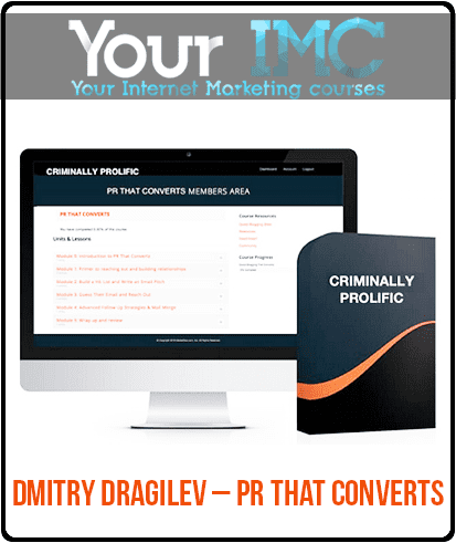 [Download Now] Dmitry Dragilev – PR That Converts