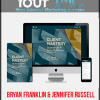 [Download Now] Bryan Franklin & Jennifer Russell – Client Mastery