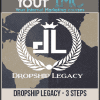 [Download Now] Dropship Legacy - 3 Steps to 1 Million with zero Invested