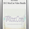 SEOmoz - 2013 MozCon Video Bundle