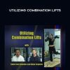 Utilizing Combination Lifts - Alwyn Cosgrove