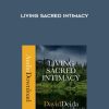 [Download Now] David Deida - Living Sacred Intimacy