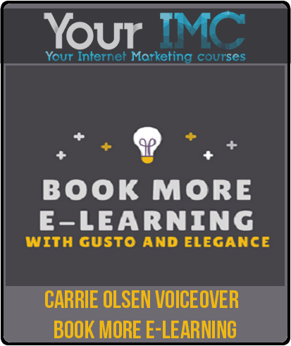 [Download Now] Carrie Olsen Voiceover - Book More E-learning