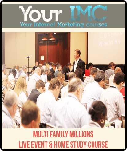 Multi Family Millions Live Event & Home Study Course