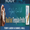 Tony Laidig & Daniel Hall – Real Fast Template Profits