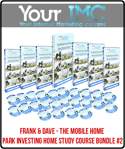 Frank & Dave - The Mobile Home Park Investing Home Study Course Bundle 2