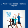 3 Week Yoga Retreat – Workout Program