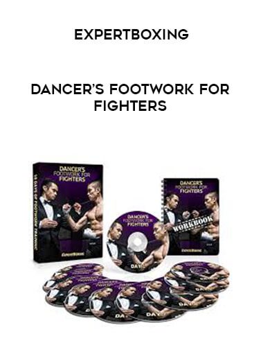 [Download Now] [ExpertBoxing] Dancer’s Footwork for Fighters