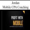 [Download Now] Jordan – Mobile CPA Coaching