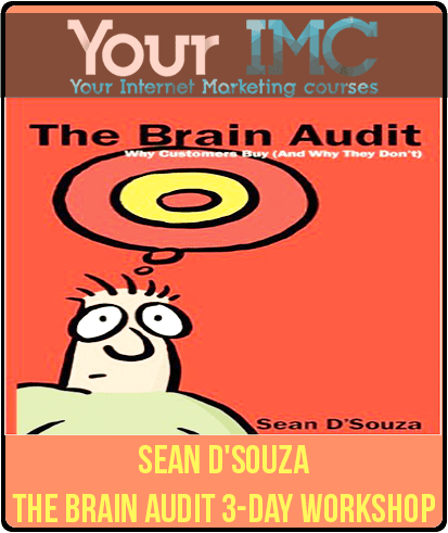 [Download Now] Sean D'Souza - The Brain Audit 3-Day Workshop