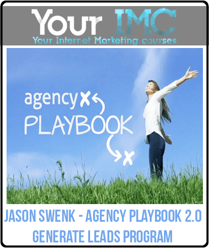 [Download Now] Jason Swenk - Agency Playbook 2.0 + Generate Leads Program