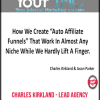 Charles Kirkland - Lead Agency Master Class + Auto Affiliate Funnel