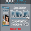 [Download Now] Ross Jeffries - Speed Seduction The New Code 2.0