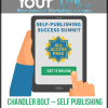 [Download Now] Chandler Bolt – Self Publishing Success Summit 2016