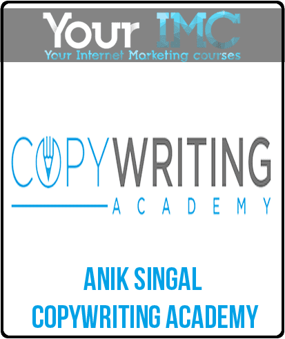 [Download Now] Anik Singal – Copywriting Academy