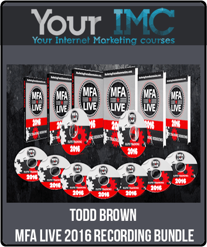 Todd Brown – MFA Live 2016 Recording Bundle