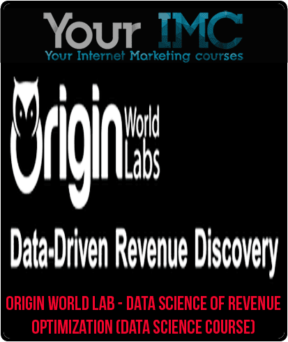 Origin World Lab - Data Science of Revenue Optimization