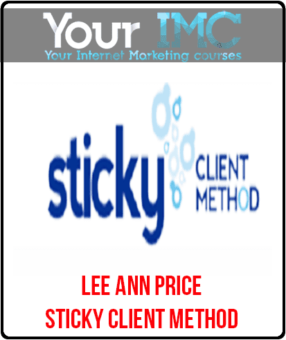 Lee Ann Price - Sticky Client Method