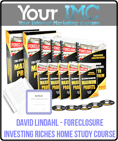 David Lindahl - Foreclosure Investing Riches Home Study Course