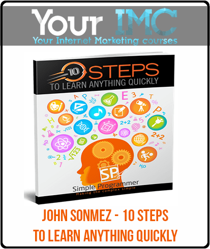 John Sonmez - 10 Steps to Learn Anything Quickly