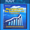 Management by Statistics System