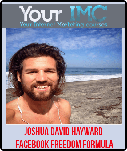 [Download Now] Joshua David Hayward - Facebook Freedom Formula