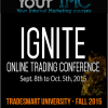 TradeSmart University - Fall 2015 Ignite Trading Conference (2015)