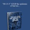 [Download Now] “80-15-5” STOP the epidemic of bad tax advisors that has cost real estate investors millions in dollars in taxes throughout the years!