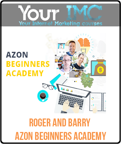 Roger and Barry - AZON BEGINNERS ACADEMY