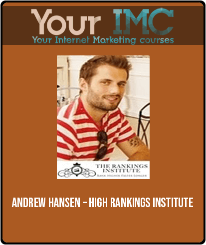 ANDREW HANSEN – HIGH RANKINGS INSTITUTE