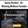 [Download Now] Aaron Fletcher - 09 - Winning Webinar Formula