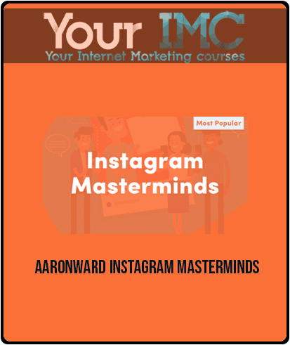 [Download Now] AaronWard – Instagram Masterminds