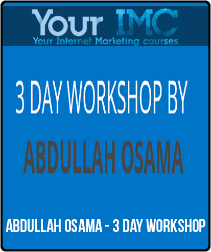 [Download Now] Abdullah Osama - 3 Day Workshop